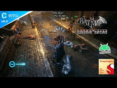 Batman: Arkham City Armored Edition (Wii U) on Android | Cemu v0.3 Gameplay🚀