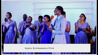 Download lagu Nyigisha by Ambassadors of Christ mp3