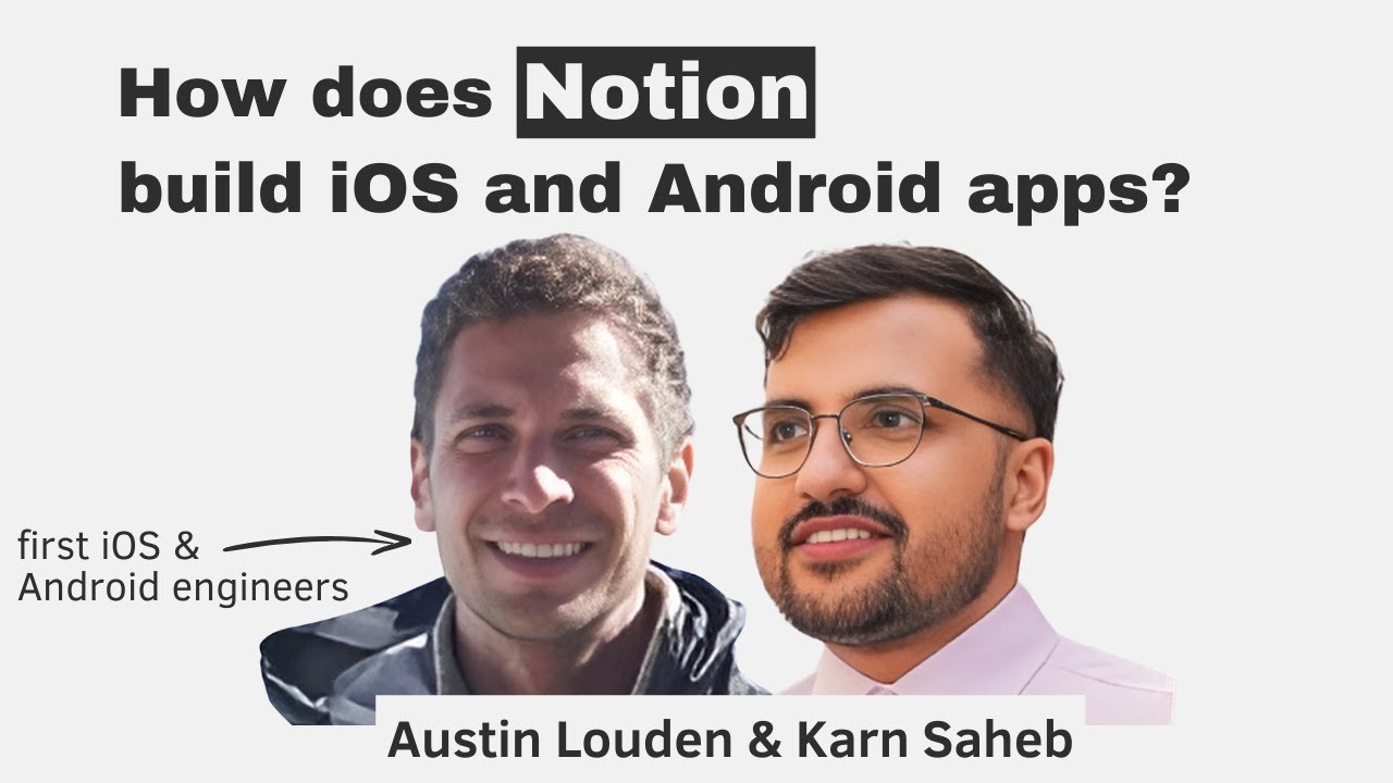 How Notion Builds Their iOS and Android Apps