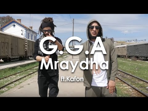 G.G.A - Mraydha ft.Kafon