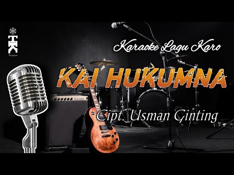 Karaoke Lagu Karo KAI HUKUMNA - Cipt. Usman Ginting [Versi Pop]