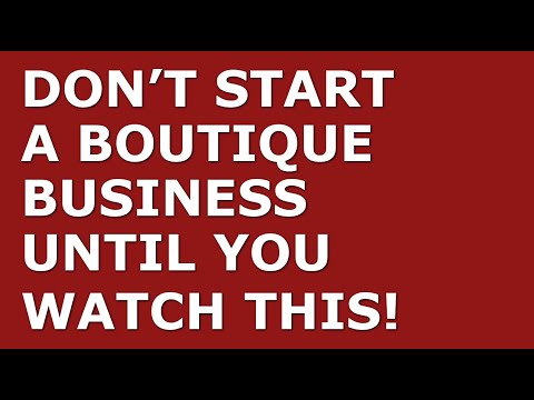 How to Start a Boutique Business | Free Boutique Business Plan Template Included