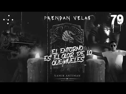 Yamir Antiman - Prendan velas (prod by @RealNotazBeatz )