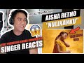 Aisha Retno Nukilanku OST Masih Ada Rindu SINGER REACTION