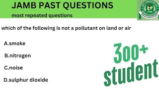 Science jamb past questions and answers (test your knowledge) / Chemistry,Physics and Biology