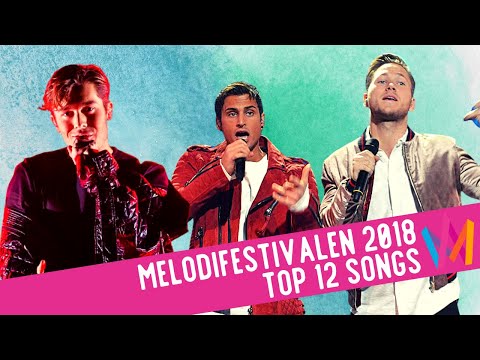 🇸🇪 MELODIFESTIVALEN 2018 | SWEDEN | TOP 12 SONGS | FINAL