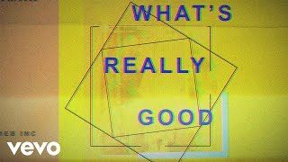 Eames, Brayton Bowman - WHAT&#39;S REALLY GOOD? (EDIT)[Audio]