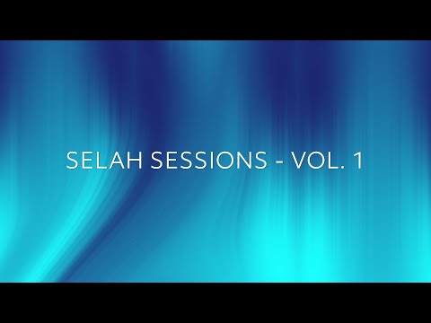 Selah Sessions Vol. 1 Full Album | Hillsong Instrumentals