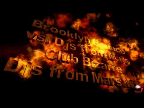 Brooklyn Bounce - Club Bizarre (DJs from Mars FM Mix) (DJs From Mars Remix)