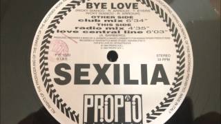 Sexilia - Bye Love