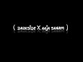 Darkside X Aaja Sanam Remix Status Black Screen Whatsapp Status Darkside Aajasanam