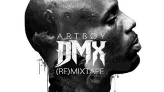 DMX - No Love (ArtboyTate Remix)