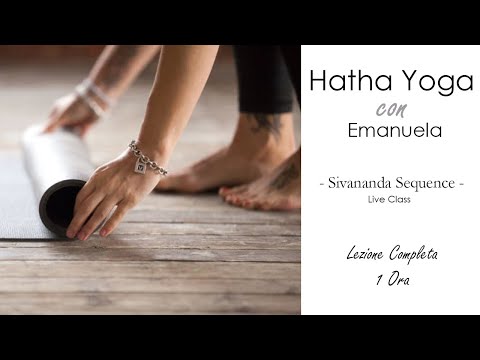 Hatha Yoga - 1 Ora Lezione Yoga Completa (Sivananda Yoga)