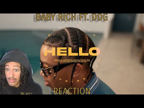 THEY GETTING GOOD | Baby Rich - HELLO (ft. DDG) (Official Music Video) | REACTION