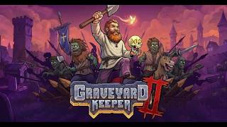 【#02】闇落ち農業生活２【Graveyard Keeper2】