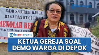 Pembangunan Gereja Ditolak, Ketua GBKP Studio Alam Depok: Kesepakatan Sudah Clear dengan Perwakilan