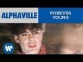 Alphaville - Forever Young (Version 2) (Official Music Video)