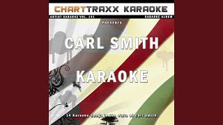 Are You Teasing Me (Karaoke Version In the Style of Carl Smith)