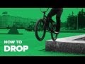 Как сделать дроп на BMX (How To Drop BMX) 