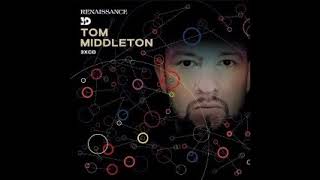Tom Middleton - Renaissance 3D (Home)