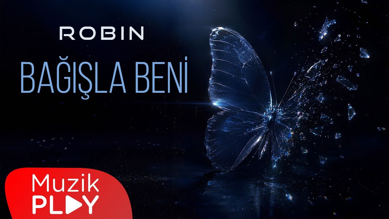 Robin - BAĞIŞLA BENİ (Official Lyric Video)