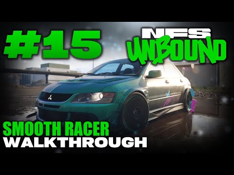 Need for Speed™ Unbound | Walkthrough Part #15 - SMOOTH RACER [1080p 60FPS]