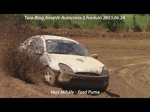 Vass Mihály - Ford Puma Tura-Ring Amatőr Autocross 3.Forduló 2023.06.24.