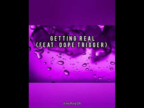 Jay Purp ZA - Getting  Real