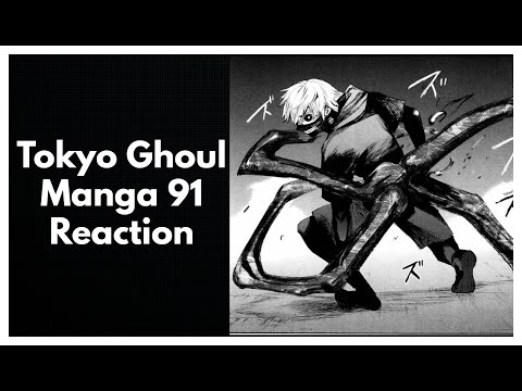 Tokyo Ghoul Manga 91 Live Reaction - Kaneki vs Shachi