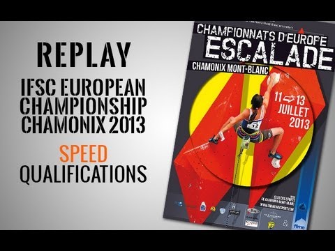IFSC European Climbing Championship Chamonix 2013 - Speed - Replay Qualifications