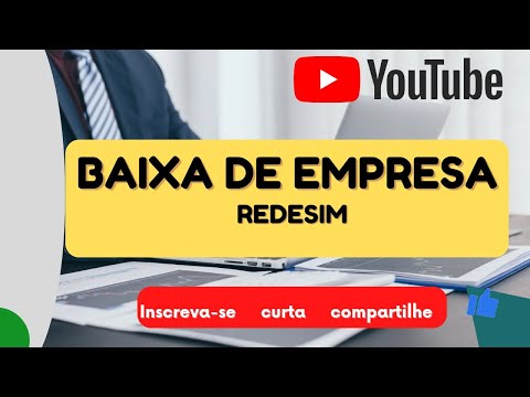 Como fazer DBE de baixa/extinção de uma empresa - Redesim (Passo a Passo)