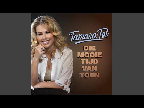 Die Mooie Tijd Van Toen