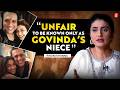 Ragini Khanna On Being Known As Govinda S Niece Talks Identity Family Industry Pressure KWK
