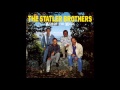 The Statler Brothers - It Only Hurts for a While