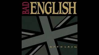 Bad English - The Time Alone With You