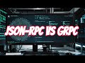 GRPC Vs JSONRPC With Example In Golang