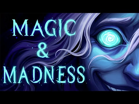 Why Magic Drives You Mad