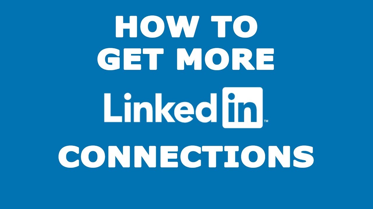 Get More LinkedIn Connections