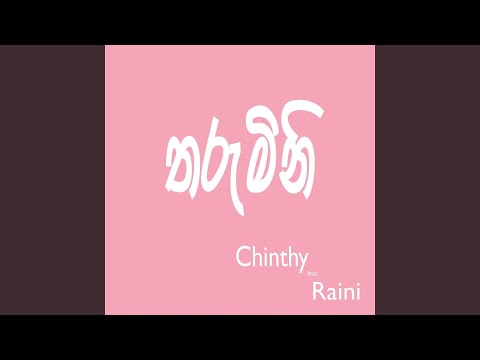 Tharumini (feat. Raini)