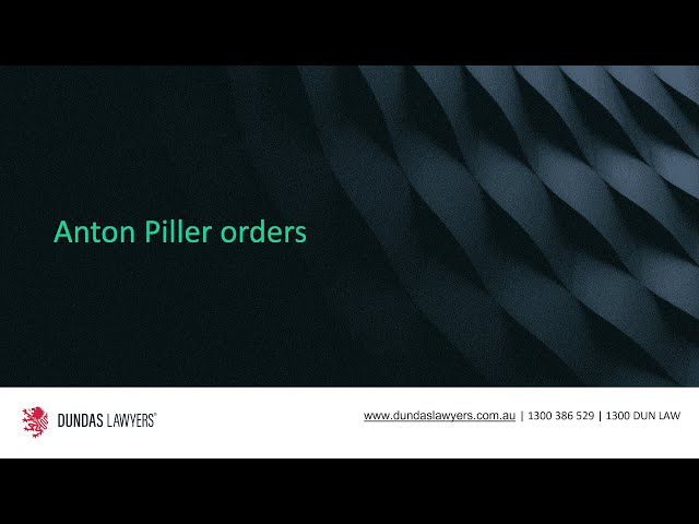 Anton Piller Orders