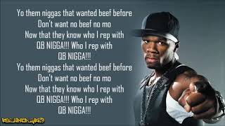 50 Cent - Who U Rep With ft. Nas &amp; Bravehearts (Lyrics)