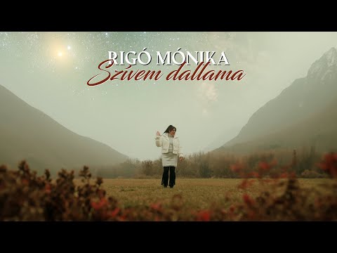 Rigó Mónika - Szívem dallama (Hivatalos videoklip)