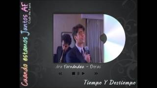 Alejandro Fernández -  Tiempo Y Destiempo