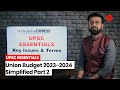 UPSC ESSENTIALS Union Budget 2023 2024 Simplified Part 2