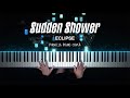 ECLIPSE - Sudden Shower (OST Lovely Runner) | Piano Cover by Pianella Piano
