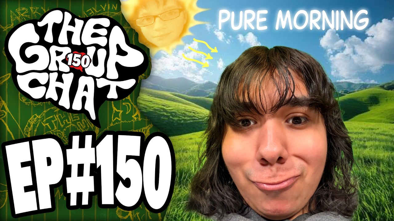 Pure Morning..☀️ | The Group Chat Podcast #150