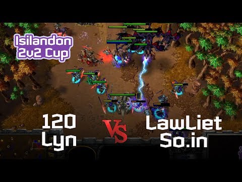 WC3 I 120 + Lyn (UO) vs LawLiet + So.in (NO) I Isilandon 2v2 Cup I Rd-4