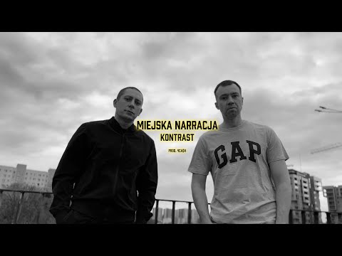 Miejska Narracja - KONTRAST (prod. 4CA$H) - OFFICIAL VIDEO