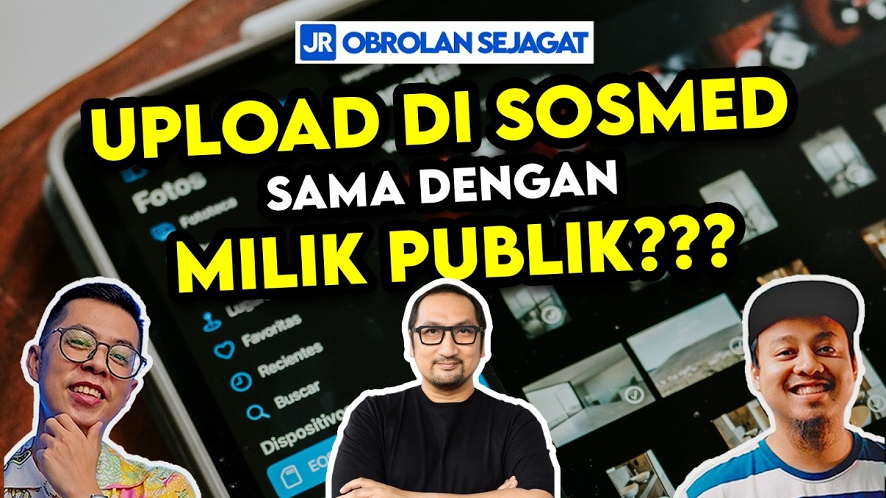 Upload di Sosmed = Milik Publik??? 📱