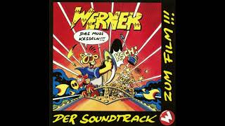04 Total Egal | Werner - Das Muss Kesseln Soundtrack
